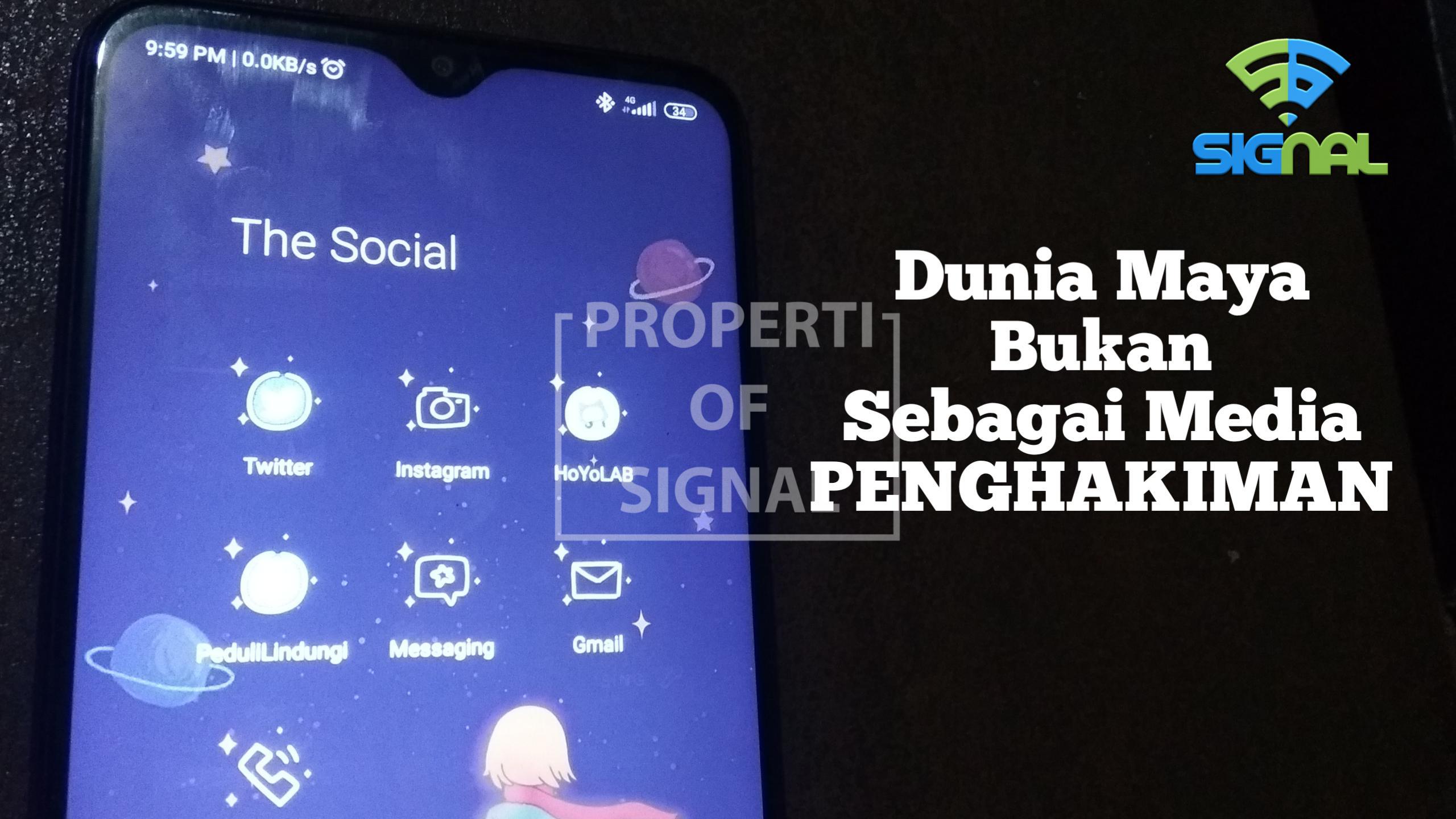 Dunia Maya Bukan Media Penghakiman Dunia Maya Bukan Media Penghakiman