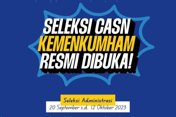 Penerimaan CPNS dan PPPK Kemenkumham Tahun 2023 dibuka Hari Ini